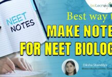 NEET Notes : Best Way to Make Notes For NEET Biology NEET Biology Notes