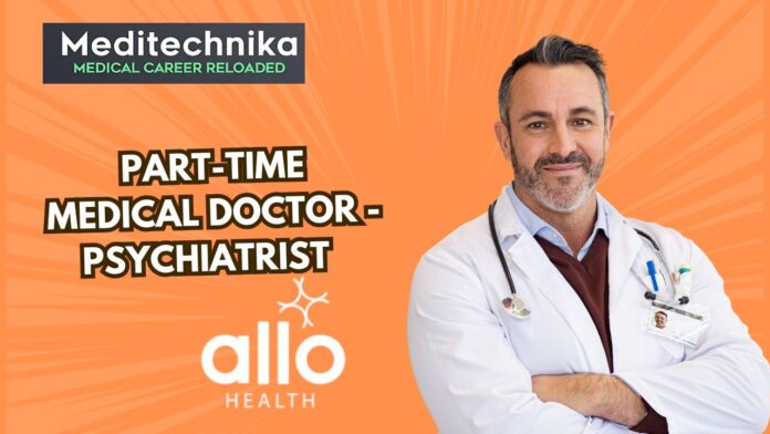 Part-Time Medical Doctor -Psychiatrist Job in Chennai – Allo Health