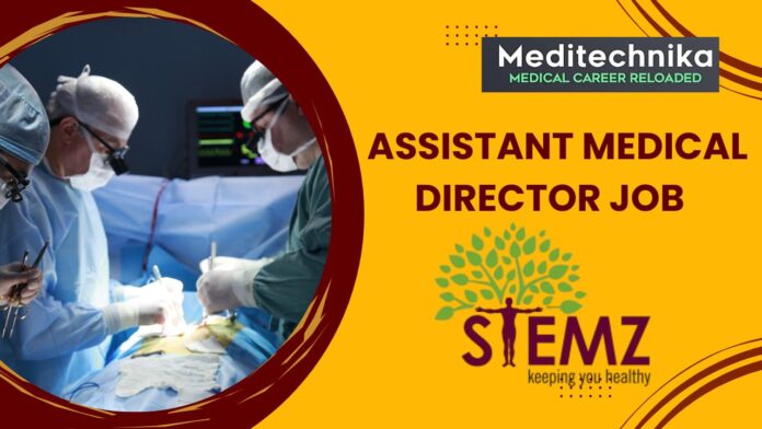 Assistant Medical Director Job – Lead Global Healthcare Operations