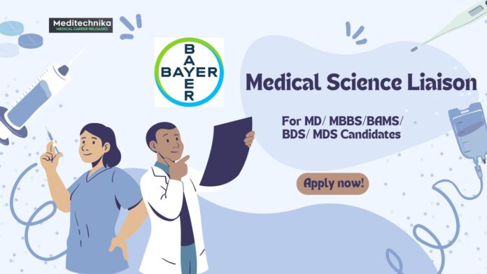 Bayer Medical Science Liaison Job for MBBS/MD graduates, Apply!