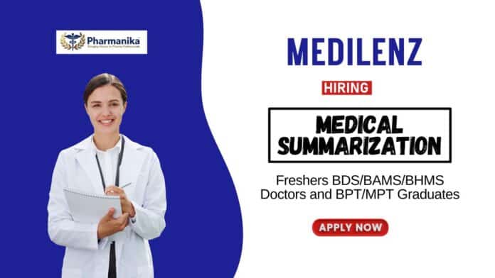BDS Job at Medilenz Apply Now for the Medical Summarization Position