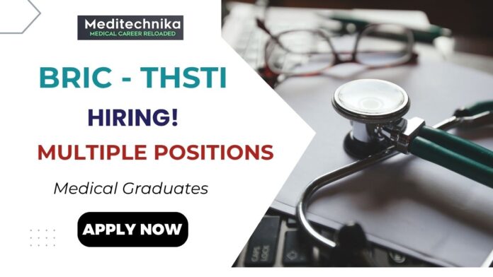 Research Jobs: BRIC-THSTI Recruitment 2025 Research Jobs: BRIC-THSTI Recruitment 2025