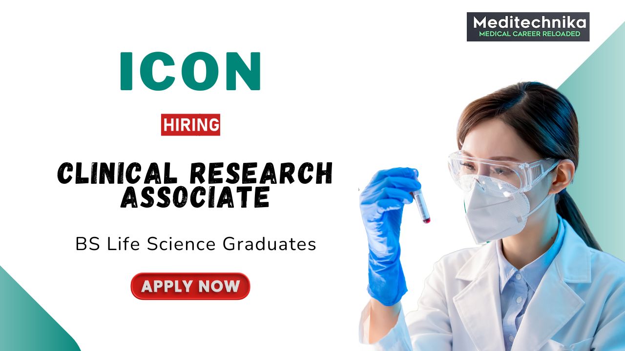 Clinical Research Associate Job at ICON MBBS Graduates Apply Now Clinical Research Associate Job at ICON MBBS Graduates Apply Now