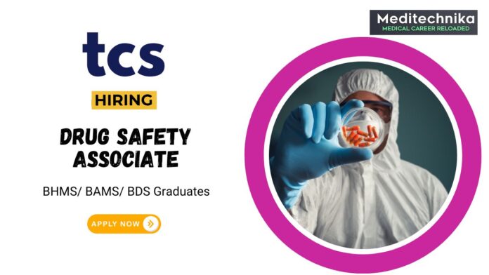 Drug Safety Associate Job at TCS BHMS Graduates Apply Now
