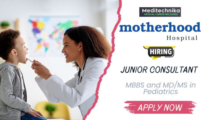 Hospital Jobs in Bangalore - Junior Consultant at Motherhood Hospitals Hospital Jobs in Bangalore - Junior Consultant at Motherhood Hospitals