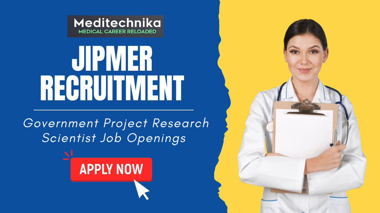 JIPMER Recruitment Project Research Scientist Jobs Government Medical Jobs JIPMER Recruitment Project Research Scientist Jobs Government Medical Jobs