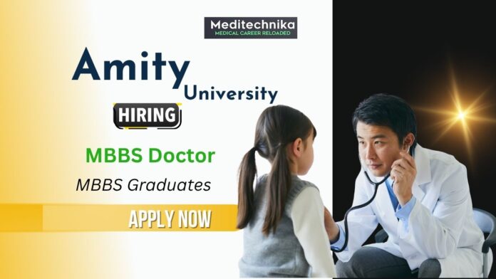 MBBS Doctor Job at Amity International School Gurgaon - Apply Now