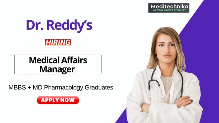 MBBS Job at Dr. Reddy’s Laboratories Apply Now for the Medical Affairs Manager Role