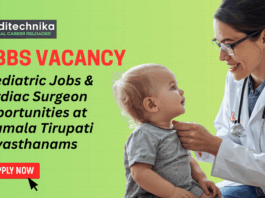 MBBS Vacancy Paediatric Jobs and Cardiac Surgeon Opportunities at Tirumala Tirupati Devasthanams
