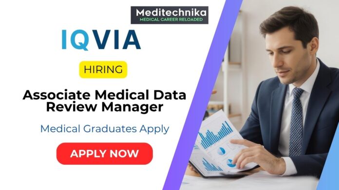 MBBS and MD Job in Bangalore at IQVIA - Medical Data Review Manager Job | Apply Now