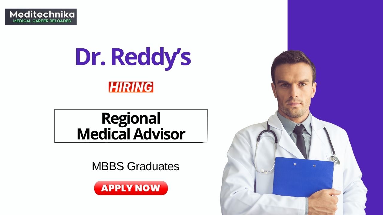 Medical Advisor Job at Dr. Reddy’s Laboratories MBBS Graduates Apply Now Medical Advisor Job at Dr. Reddy’s Laboratories MBBS Graduates Apply Now