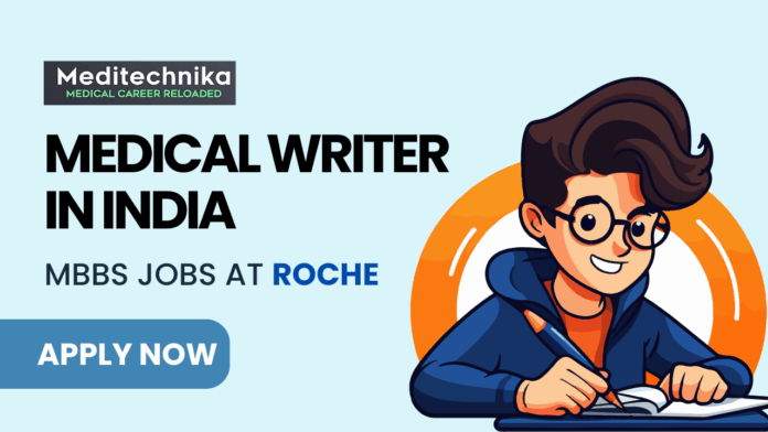 Medical Writer Jobs In India - MBBS Jobs at Roche - Apply Now (1)
