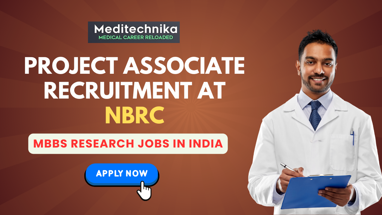 Project Associate Recruitment at NBRC MBBS Research Jobs in india Project Associate Recruitment at NBRC MBBS Research Jobs in india