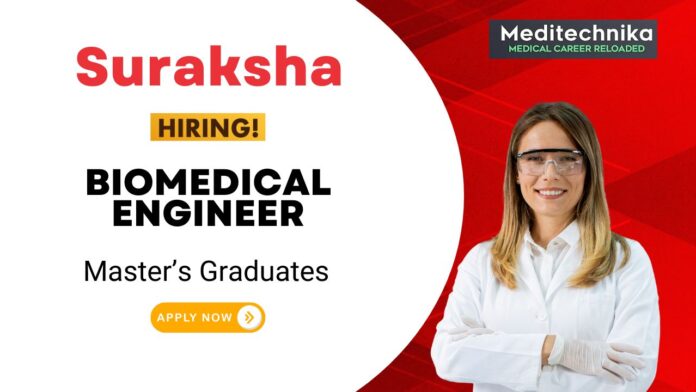 Biomedical Engineer Job at Suraksha | Apply Online