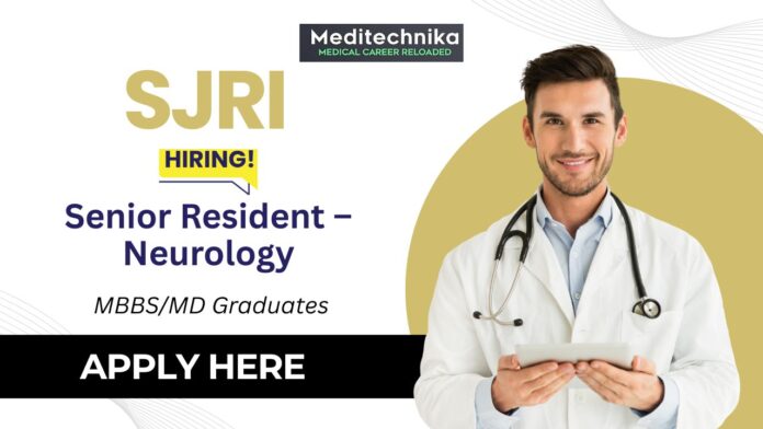 Senior Resident Neurology – Medical Jobs at St. John’s Bangalore