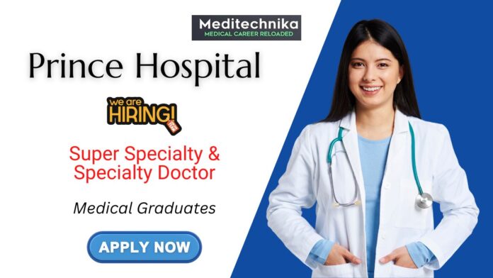 Prince Hospital is Hiring for Super Specialty & Specialty Doctor in Sikar | Medical Graduates Apply Now
