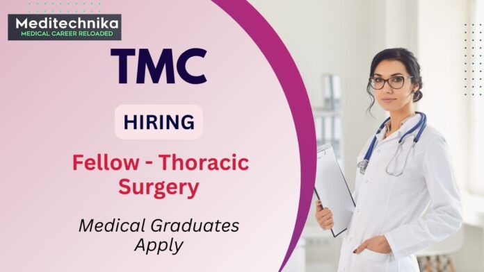 Tata Medical Center Careers: Fellow – Thoracic Surgery Role in Kolkata | Apply
