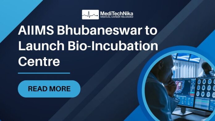 AIIMS Bhubaneswar to Launch Bio-Incubation Centre A Leap Toward AI-Powered Healthcare Innovation (1) AIIMS Bhubaneswar to Launch Bio-Incubation Centre