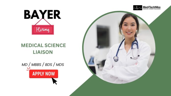 Bayer Careers Apply Now for Medical Science Liaison Position Bayer Careers Apply Now for Medical Science Liaison Position