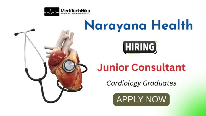 Cardiology Job at Narayana Health Junior Consultant Cardiology Job at Narayana Health Junior Consultant