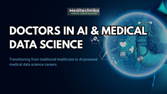 DOCTORS IN AI & MEDICAL DATA SCIENCE DOCTORS IN AI & MEDICAL DATA SCIENCE