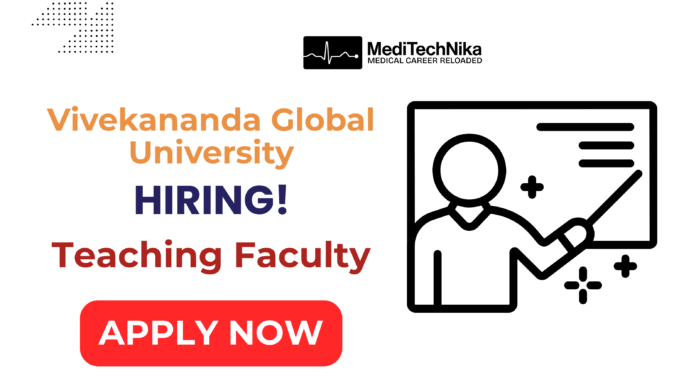 Faculty Job Opening at Vivekananda Global University Faculty Job Opening at Vivekananda Global University