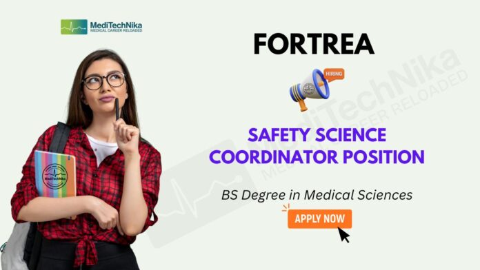 Fortrea Careers Apply Now for a Safety Science Coordinator Role