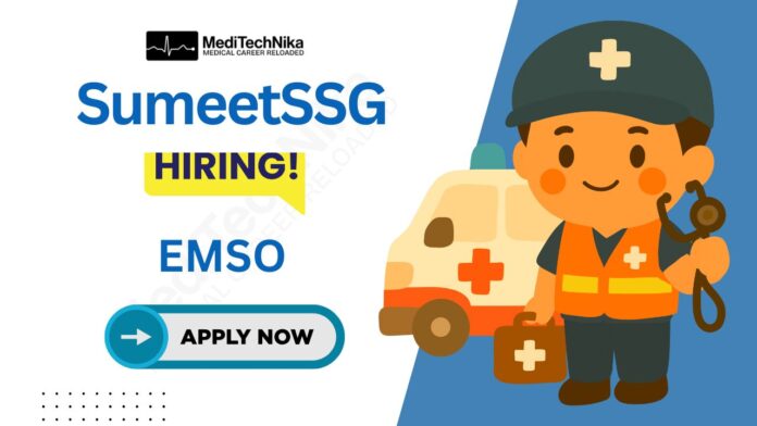 Healthcare Job EMSO Role at SumeetSSG