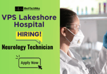 Neurology Job at VPS Lakeshore Hospital – Neurology Technician Vacancy Neurology Job at VPS Lakeshore Hospital | Technician Role