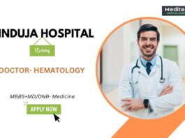 Hinduja Hospital Careers Apply Now For Doctor Position- Hematology & Hemato-Oncology