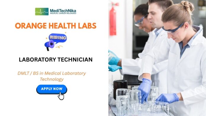 Laboratory Technician Jobs at Orange Health Labs- Apply Now
