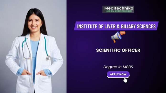 MBBS Jobs At ILBS- Apply Now For Scientific Officer Position Medical Jobs MBBS Jobs At ILBS- Apply Now For Scientific Officer Position Medical Jobs