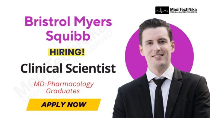 MD Pharmacology Job Bristol Myers Squibb Hiring MD Pharmacology Job | Bristol Myers Squibb Hiring - Apply Now