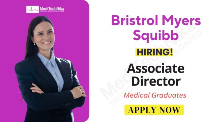 Medical Job in Hyderabad - Associate Director at Bristol Myers Squibb