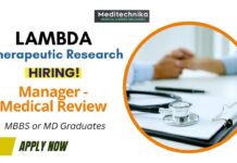 MBBS & MD Job Openings – Medical Review at Lambda Therapeutic Research Pharmacovigilance Jobs Manager Medical Review at Lambda