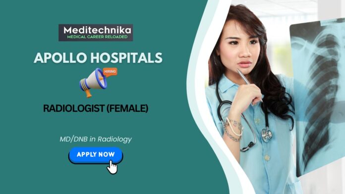 Radiology Jobs At Apollo Hospitals- Apply Now Radiologist Jobs Nuclear Medicine Jobs Radiology Jobs At Apollo Hospitals- Apply Now Radiologist Jobs Nuclear Medicine Jobs