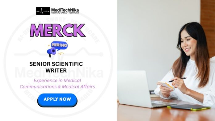 Scientific Writer Job at Merck— Explore Merck Careers & Apply Now