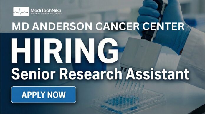 Build Your Career with a Research Assistant Job at MD Anderson. Medical Graduates can Apply Now!
