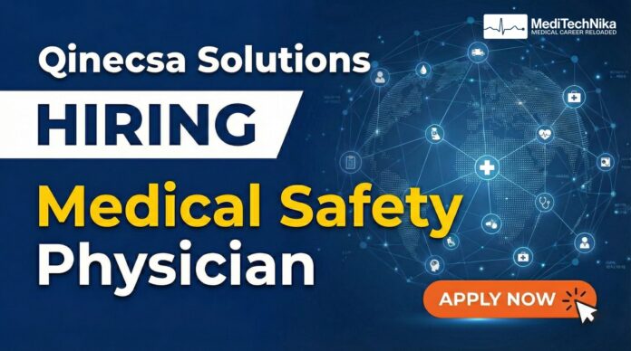MBBS Job Opportunity at Qinecsa Solutions – Medical Safety Physician Role. Apply Now!