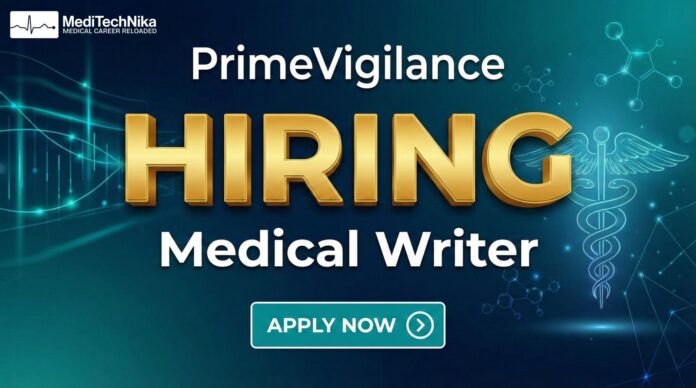 Medicine Job Opportunity at PrimeVigilance – Medical Writer III | Pune. Apply Now!