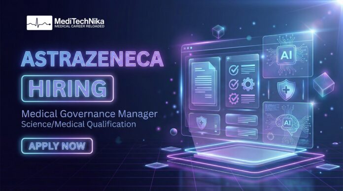 AstraZeneca Careers Apply Now for Medical Governance Manager Role