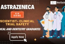 Scientist Job – Clinical Trial Safety: Medical & Dentistry Gradaute Apply AstraZeneca is hiring for a Scientist job in Clinical Trial Safety in Bangalore and all the Medical and Dentistry Graduates are encourged to apply