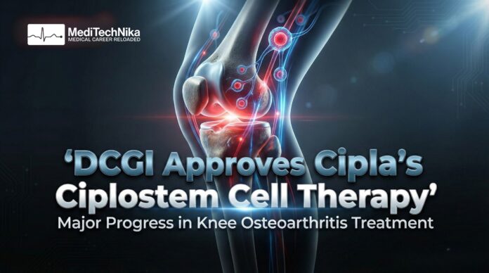DCGI Approves Cipla’s Ciplostem Cell Therapy for Knee Osteoarthritis