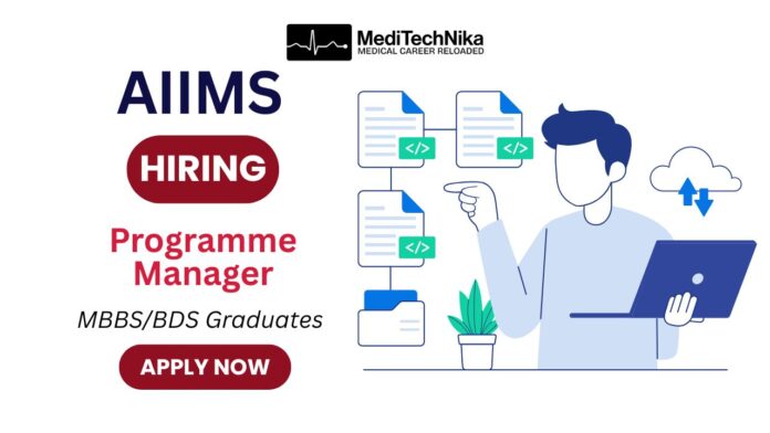 Programme Manager Job at AIIMS | Apply for AIIMS Job Vacancy