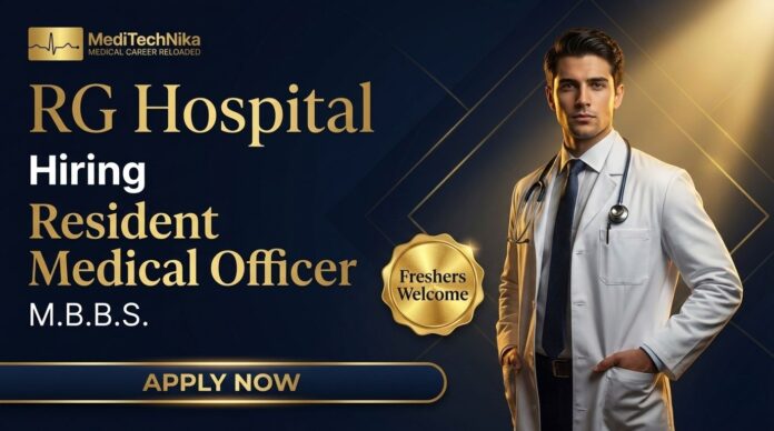 Fresher's Job Opportunity at RG Hospital—Apply Now for RMO Position