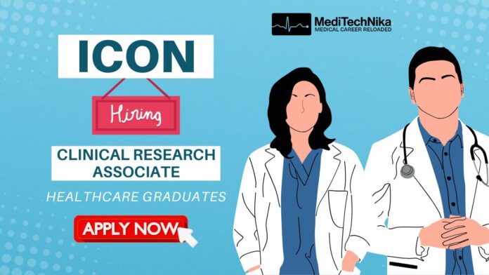 ICON is hiring for a Clinical Research Associate Role. Apply Now