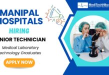 Start Your Career with a Leading Medical Laboratory Technology Job at Manipal Hospitals Medical Laboratory Technician Job-Junior Technician, vacancy in Manipal Hospitals, Mysuru. All MLT Graduates can apply.