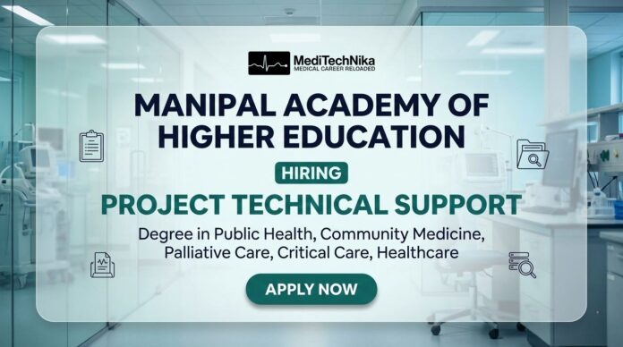 Manipal Careers Apply Now for Project Technical Support Position