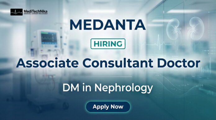 Medanta Careers Apply Now for Consultant Doctor Position