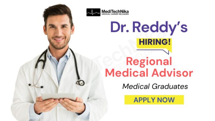Medical Advisor Job at Dr. Reddy’s | Medical Graduates Apply Now